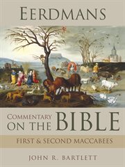 Eerdmans commentary on the bible: first & second maccabees cover image