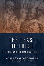The least of these : Paul and the marginalized cover image