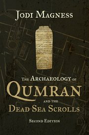 The archaeology of Qumran and the Dead Sea scrolls cover image