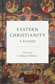 Eastern Christianity : a reader cover image