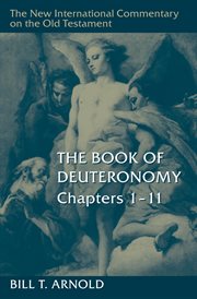The book of Deuteronomy, chapters 1-11 cover image