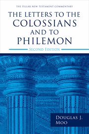 The Letters to the Colossians and to Philemon, 2nd ed cover image
