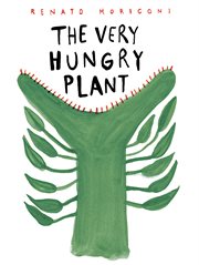 The very hungry plant cover image