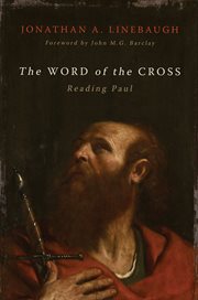 The word of the cross : reading Paul cover image