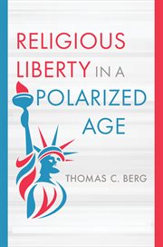 Religious Liberty in a Polarized Age : Emory University Studies in Law and Religion cover image