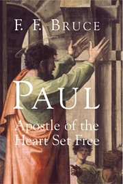 Paul : Apostle of the Heart Set Free cover image