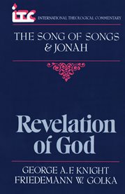 Song of Songs and Jonah : Revelation of God cover image