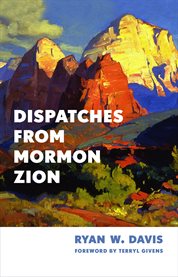 Dispatches From Mormon Zion cover image