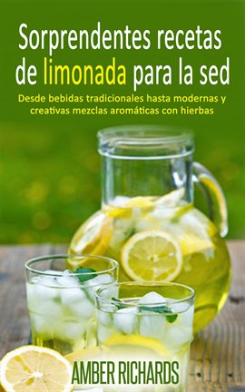 Cover image for Sorprendentes Recetas De Limonada Para La Sed