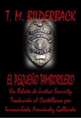 Cover image for El Pequeño Tamborilero - Un Relato De Justice Security