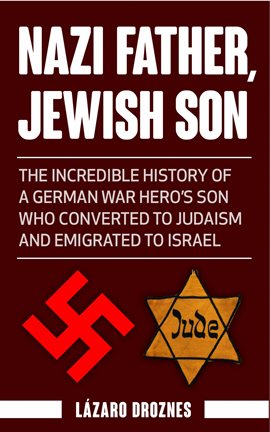 Cover image for Nazi Father, Jewish Son
