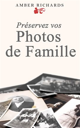 Cover image for Préservez Vos Photos De Famille