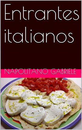 Cover image for Entrantes Italianos