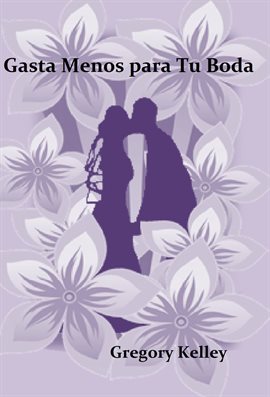 Cover image for Gaste Menos Para Su Boda