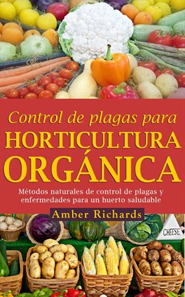 Cover image for CONTROL DE PLAGAS PARA HORTICULTURA ORGÁNICA