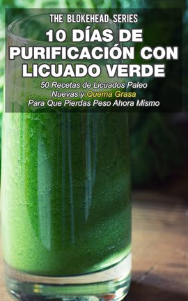 Cover image for 10 Días de Purificación con Licuado Verde