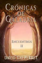 Cronicas de galadria ii - encuentros cover image