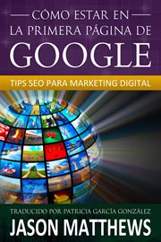 Como estar en la primera pagina de google: tips seo para marketing digital cover image