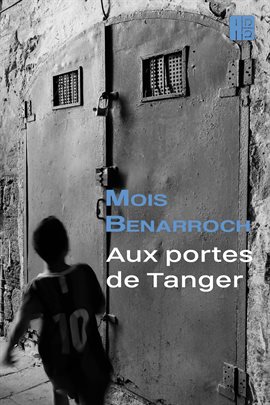 Cover image for Aux portes de Tanger