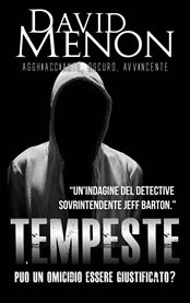 Tempesta: Uno scottante caso per il sovrintendente Jeff Barton cover image