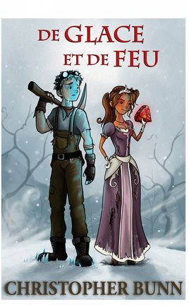 Cover image for De Glace et de Feu