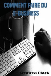 Comment faire du e-business cover image