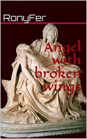 Angel with broken wings cover image