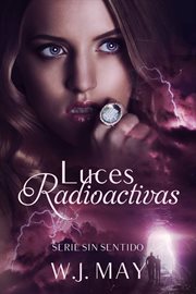 Luces radioactivas cover image