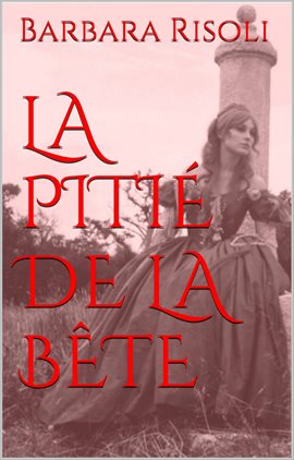 Cover image for La pitié de la bête