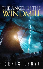 The angel in the windmill cover image