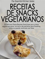 Receitas de Snacks Vegetarianos cover image