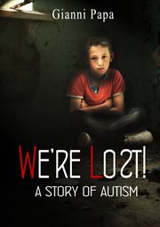 We're lost! - a story of autism cover image