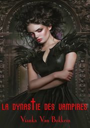 La dynastie des vampires cover image