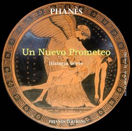 Cover image for Un nuevo Prometeo