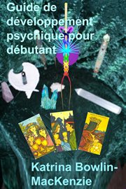 Guide de ďveloppement psychique pour ďbutant cover image