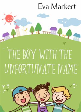 Cover image for The Boy with the Unfortunate Name