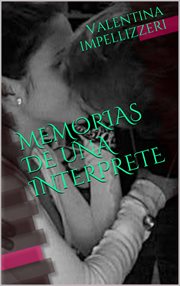 Memorias de una intřprete cover image