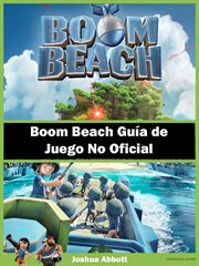 Boom beach gu̕a de juego no oficial cover image