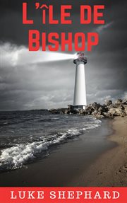 L'̋le de bishop cover image