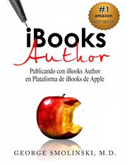 Ibooks author. Publicando Con iBooks Author En Plataforma De iBooks De Apple cover image