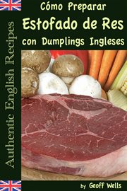 C̤mo preparar estofado de res con dumplings ingleses cover image