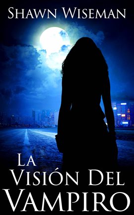 Cover image for La visión del vampiro