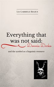 Everything that was not said. Donnie Darko and the symbol as a linguistic recourse cover image