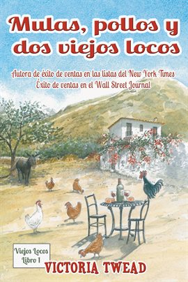 Cover image for Mulas, Pollos Y Dos Viejos Locos
