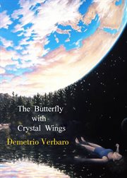The butterfly with crystal wings cover image