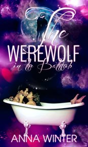 The werewolf in the bathtub cover image