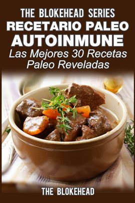 Cover image for Recetario Paleo Autoinmune: ¡Las mejores 30 recetas Paleo reveladas!