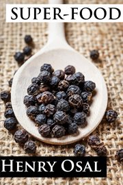 Super-food. Achieve a healthy diet for both body and mind cover image