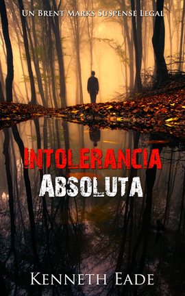 Cover image for Intolerancia absoluta