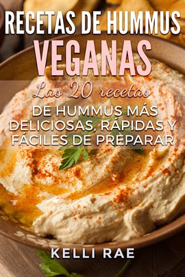 Cover image for Recetas De Hummus Veganas